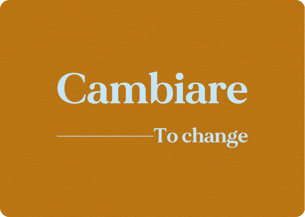 Cambiare: Verb Conjugation