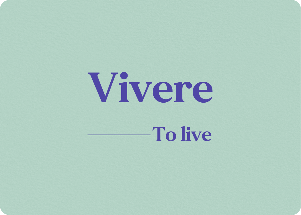 Vivere: Verb Conjugation
