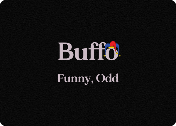 Buffo (Funny, Odd)