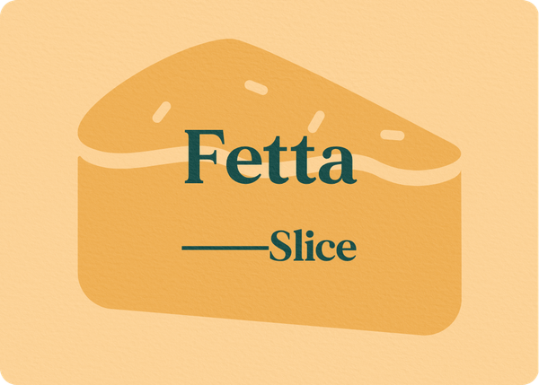 Fetta (Slice)