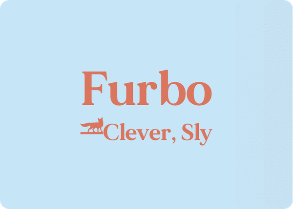 Furbo (Clever, Sly)