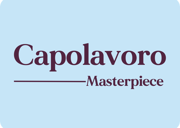 Capolavoro (Masterpiece)