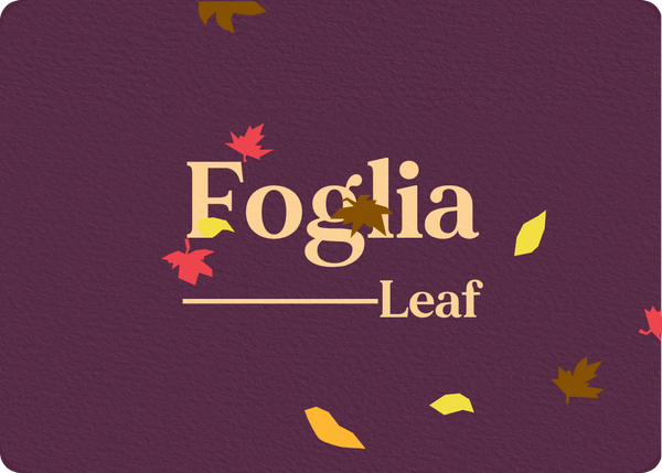 Foglia (Leaf)