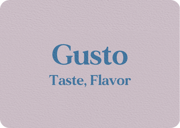 Gusto (Taste, Flavor)