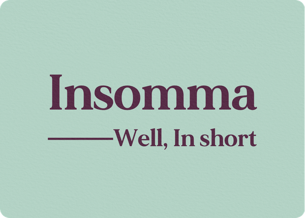 Insomma (Well, In short)