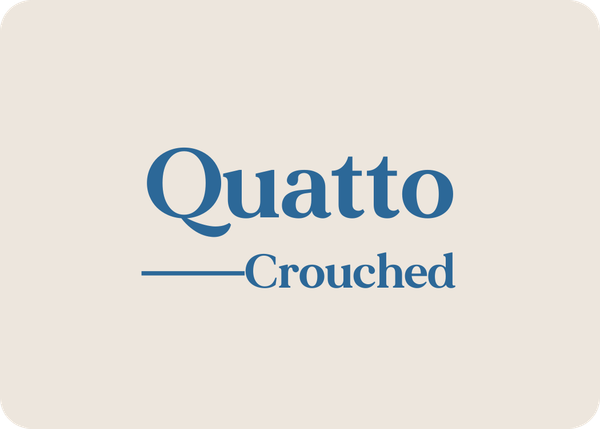 Quatto (Crouched)
