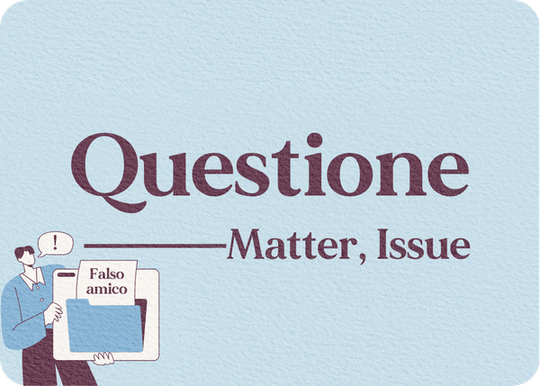 Questione (Matter)