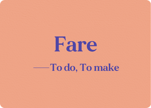 Fare: Verb Conjugation
