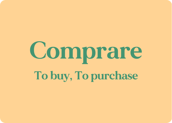 Comprare: Verb Conjugation