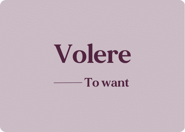 Volere: Verb Conjugation