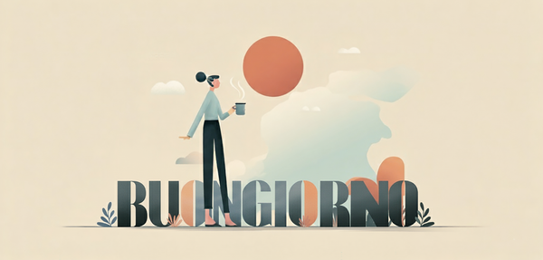 Buongiorno: Complete Guide to Italian Good Morning Greetings