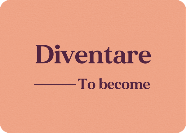 Diventare: Verb Conjugation