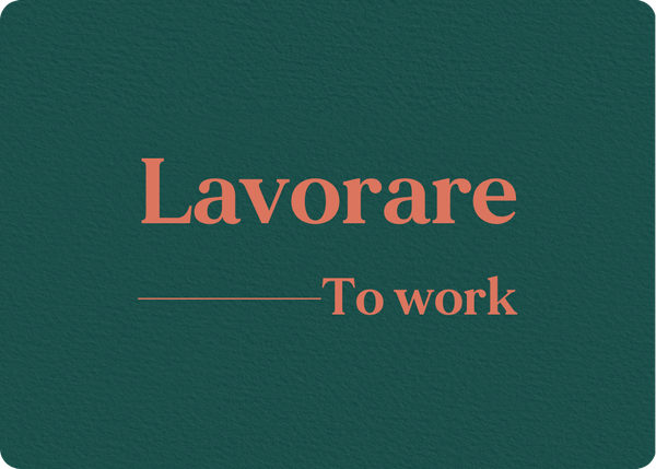 Lavorare: Verb Conjugation