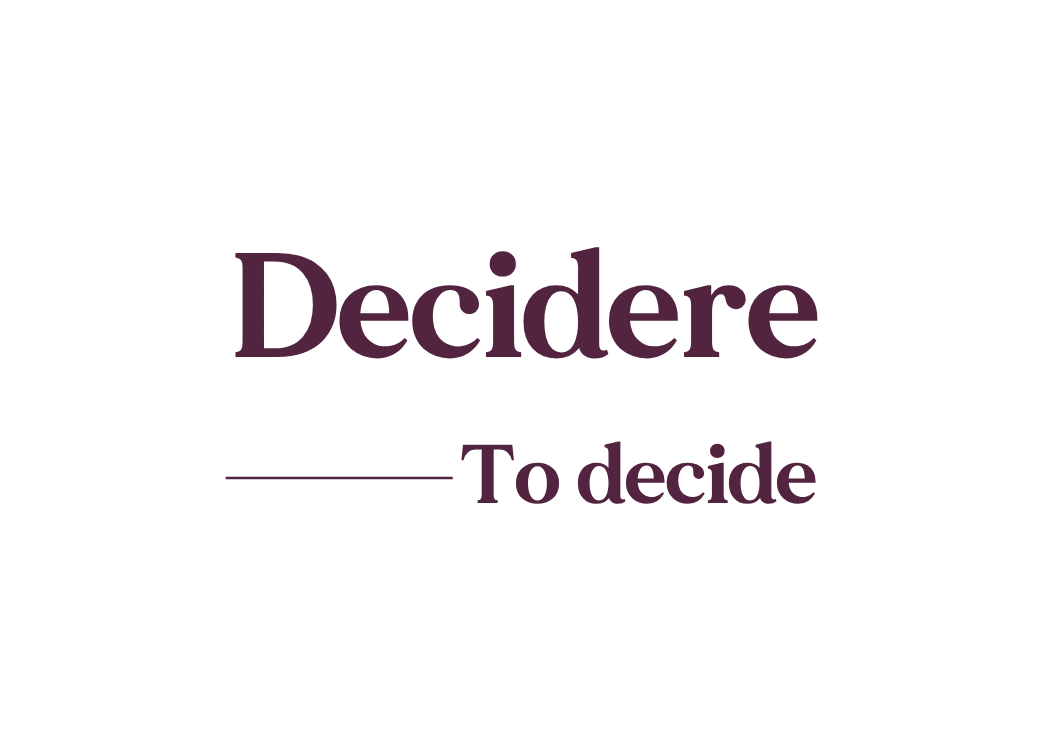 Decidere: Verb Conjugation
