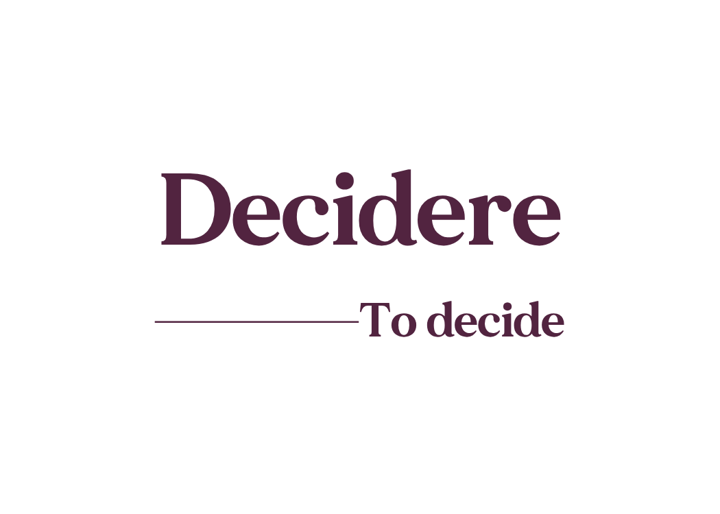 Decidere: Verb Conjugation