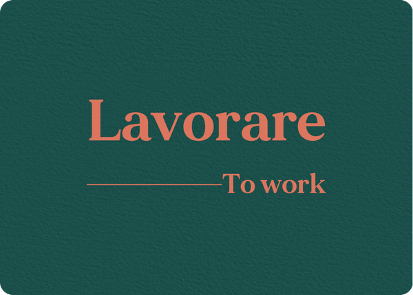 Lavorare: Verb Conjugation