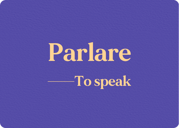Parlare: Verb Conjugation