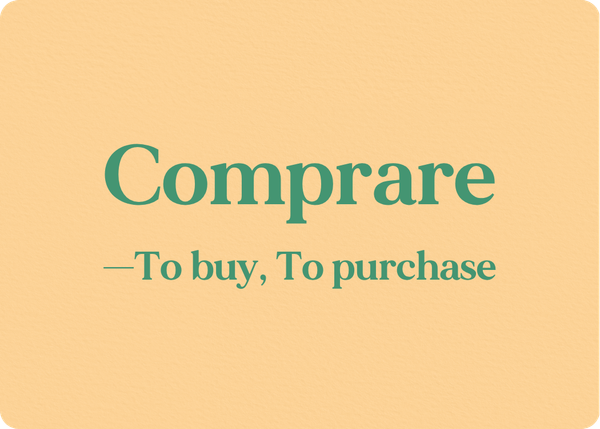Comprare: Verb Conjugation